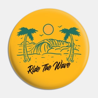 Ride The Wave Pin