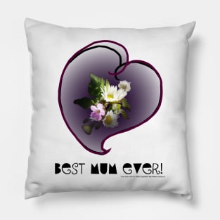 wildflower, Best Mum EVER! heart quirky Pillow