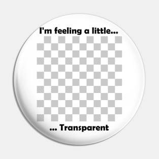 Transparent T-shirt Pin