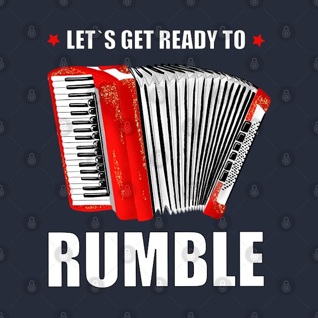 Accordion: Let's get ready to rumble by CalliLetters