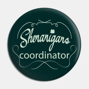 Shenanigans coordinator Pin