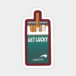 Funny Cigarette Get Lucky Quote 2 Magnet