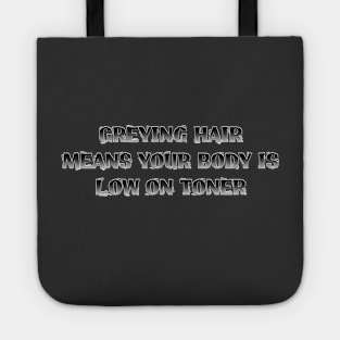 Greying Hair Tote