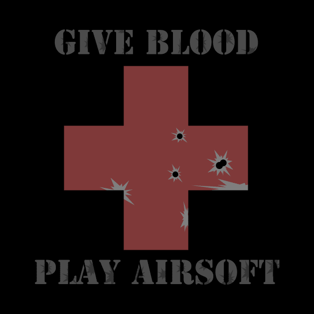 Give Blood Play Airsoft Ver. 1 by SierraSparx