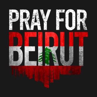 Pray for Beirut Lebanon T-Shirt