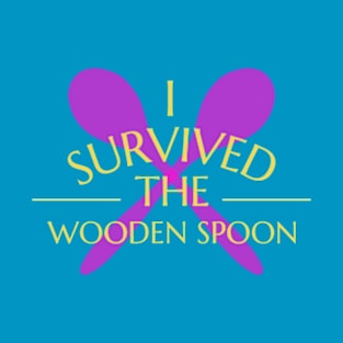 Wood Spoon Survivor - Sarcastic Present T-Shirt