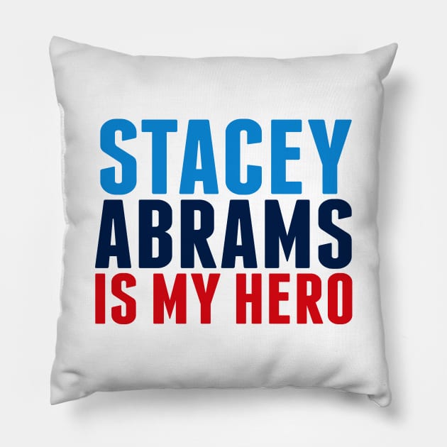 Stacey Abrams is My Hero Pillow by epiclovedesigns