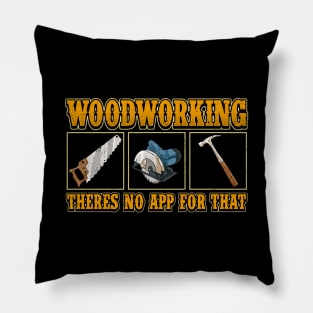 Funny Woodworking There's No App For That Pun Pillow