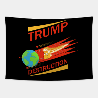 Trump - The path to Destruction Tapestry