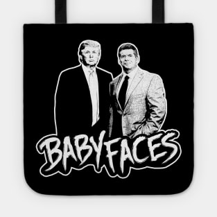 Baby Faces - Trump & McMahon Tote