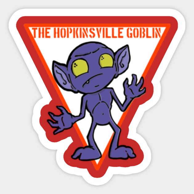 the Hopkinsville Goblin - Hopkinsville Goblin - Sticker | TeePublic