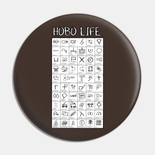 Hobo Life Pin