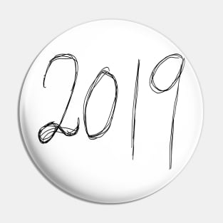 2019 Dark and Gritty Pen Text Year Number Pin