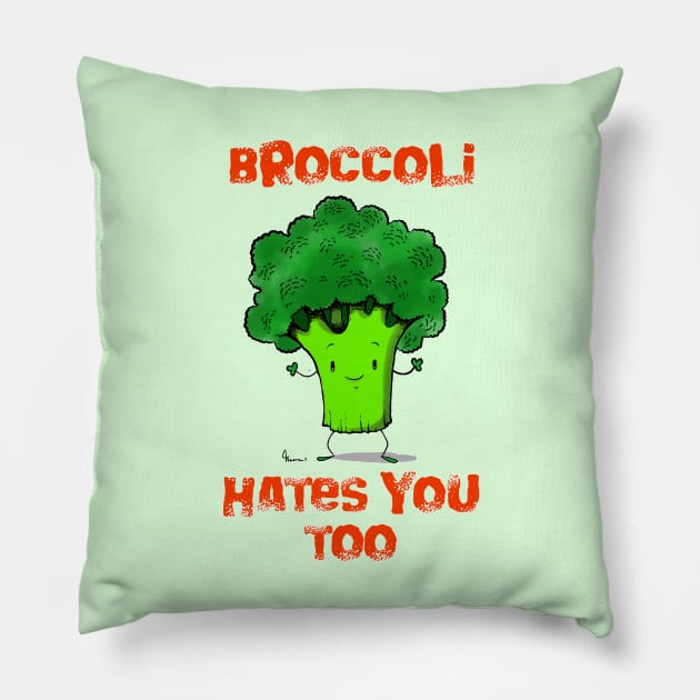 Broccoli hates you too Pillow by Naera