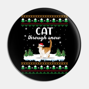 Cat Through Snow Funny Christmas Costume Pin