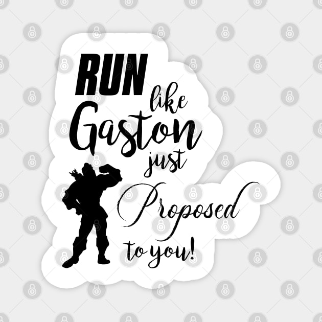 Run Gaston Magnet by LeesaMay