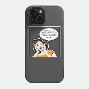 Funny Pumpkin Spice Lover Shirt Phone Case