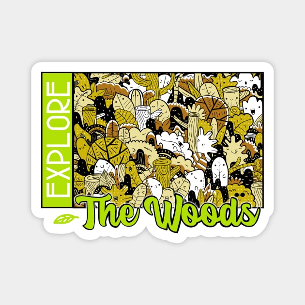 Explore the Woods Magnet by Urban Inkfinity