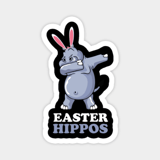 EASTER BUNNY DABBING - EASTER HIPPOS Magnet