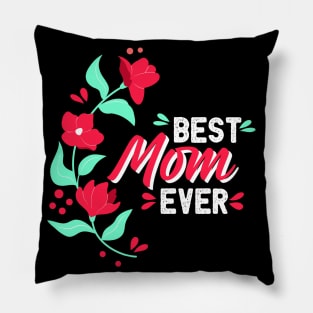 Mothers Day, Best Mom Ever, mothers day gift, Best mom gift, mama gift, mom gift Pillow