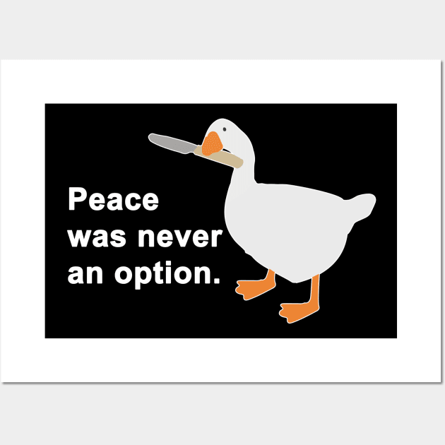 Peace was never an option - Untitled Goose Game - Sticker or Magnet