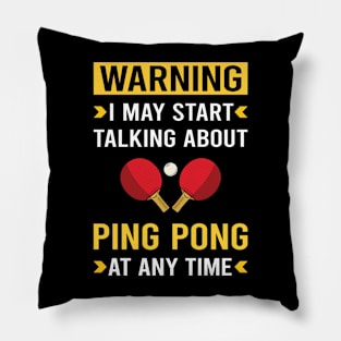 Warning Ping Pong Table Tennis Pillow