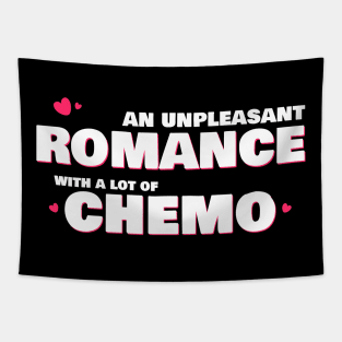 Chemotherapy for Valentine's Day Tapestry