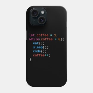 Eat Sleep Code Coffee Shirt for Programmers and Developers Phone Case