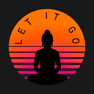 Let It Go T-Shirt