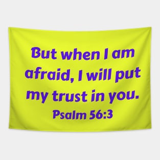 Bible Verse Psalm 56:3 Tapestry