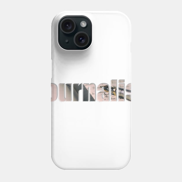 Journalist Phone Case by afternoontees