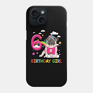 Pug Birthday - 6 Years Old Unicorn Pugicorn Party Phone Case