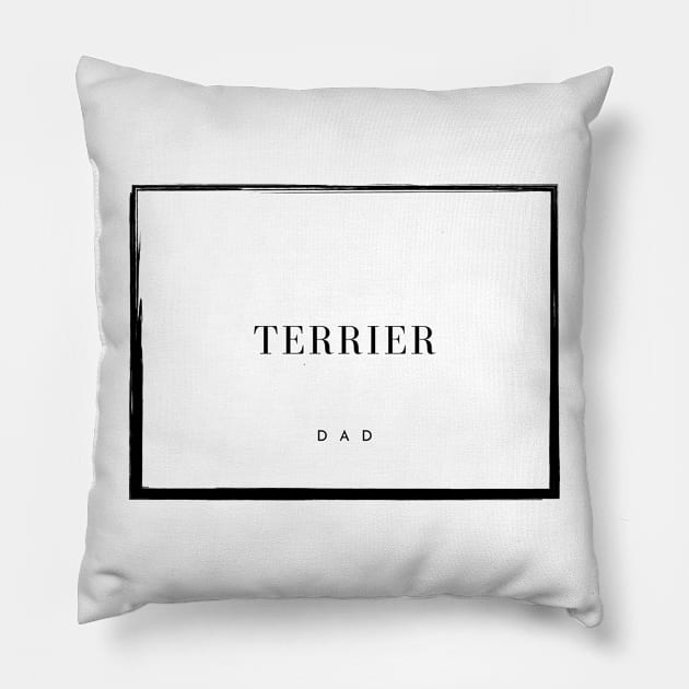 Terrier Dad Pillow by DoggoLove