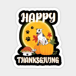 Bull Terrier Seeing Turkey Dish Happy Halloween Thanksgiving Merry Christmas Day Magnet