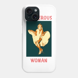 Dangerous woman Phone Case