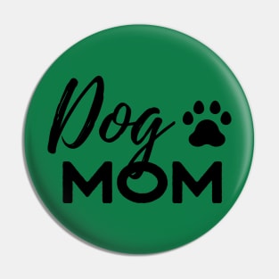 Dog Mom Pin