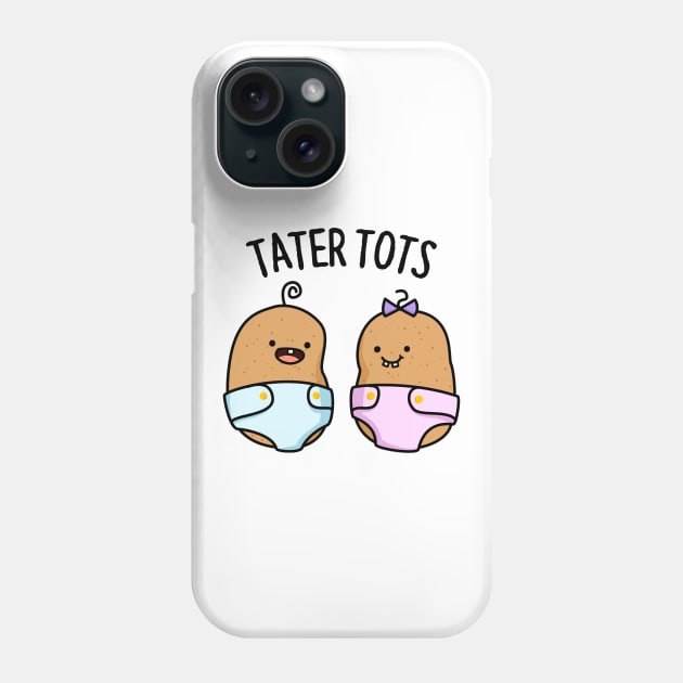 Tater Tots Cute Potato Pun Phone Case by punnybone