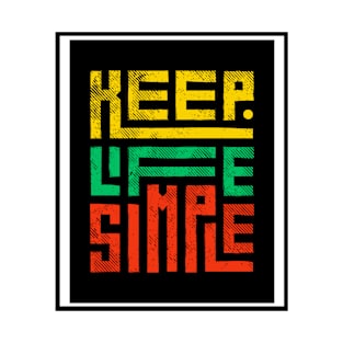 Keep Life Simple T-Shirt