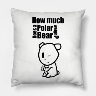 How Much does a Polar Bear weigh? Pillow