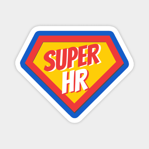 Hr Gifts | Super Hr Magnet by BetterManufaktur