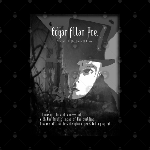 Fall Of The House Of Usher - Edgar Allan Poe. by OriginalDarkPoetry