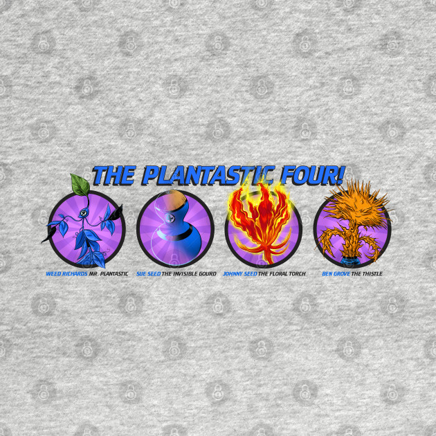 Discover The Plantastic Four 2 - Superheroes - T-Shirt