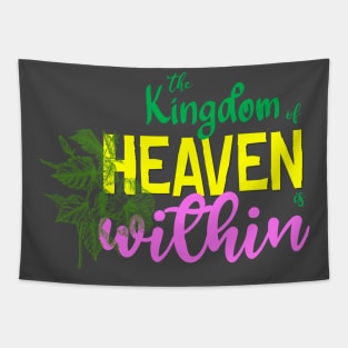 The Kingdom of Heaven Christian Quote Bibleverse Style Tapestry