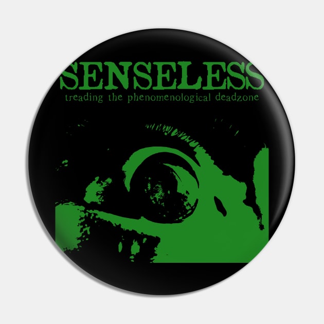 Senseless Pin by Joe Clements Books