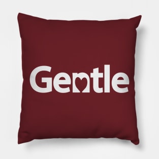 Gentle being gentle artistic design Pillow