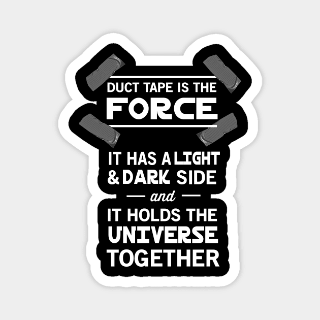 Duct Tape is the Force Magnet by Portals