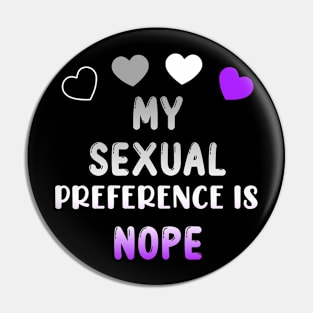 My Sexual Preference Is Nope Pin