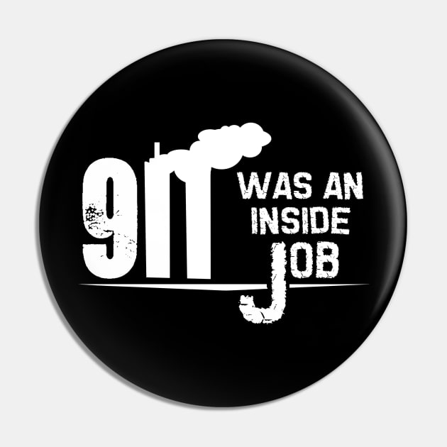 911 Inside Job Pin by EsotericExposal