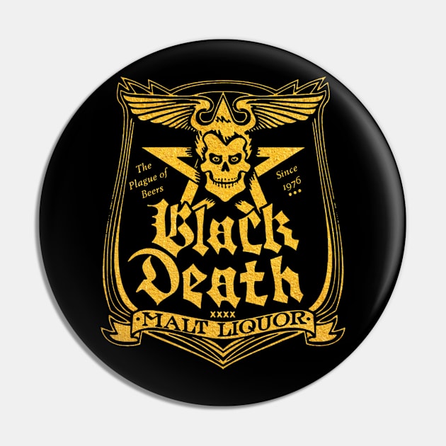 Black Death Malt Liquor Vintage Pin by Lani A Art