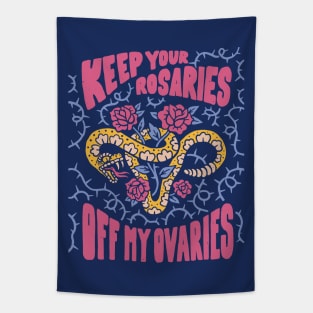 Keep Your Rosaries Off My Ovaries // Reproductive Freedom Women's Rights Tapestry